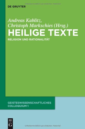 Heilige Texte: Religion Und Rationalit T Geisteswissenschaftliches Colloquium 1