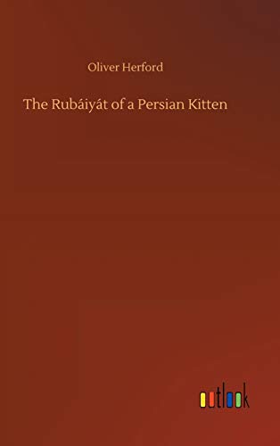 The Rubáiyát of a Persian Kitten