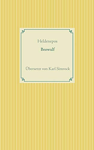 Beowulf: Übersetzt von K. Simrock (Taschenbuch-Literatur-Klassiker)
