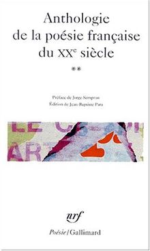 Anthologie de la poésie française du XXe siècle. Vol. 2