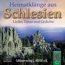 Heimatklänge aus Schlesien: Lieder, Tänze und Gedichte