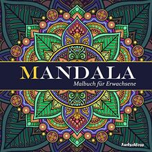 Farbschloss Malbuch für Erwachsene: Mandala (Malbücher für Erwachsene, Mädchen und Kinder)