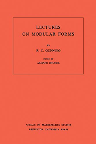 Lectures on Modular Forms (Annals of Mathematics Studies, vol.48)