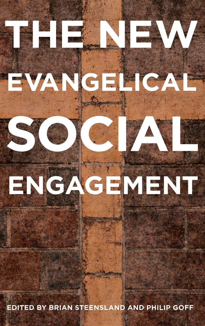 The New Evangelical Social Engagement