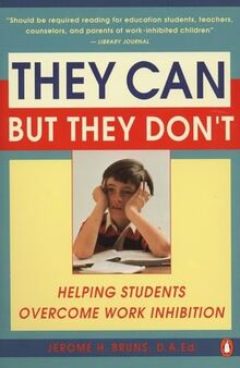 They Can but They Don't: Helping Students Overcome Work Inhibition