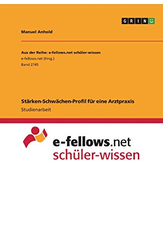 Stärken-Schwächen-Profil für eine Arztpraxis