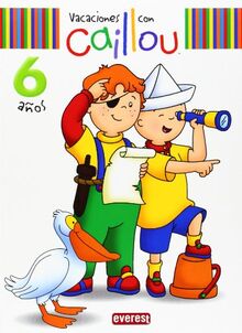 Vacaciones con Caillou, 6 años