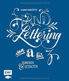 Handlettering von A bis Z: Schreiben und gestalten