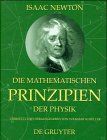 Die mathematischen Prinzipien der Physik: Philosophiae Naturalis Principia Mathematica