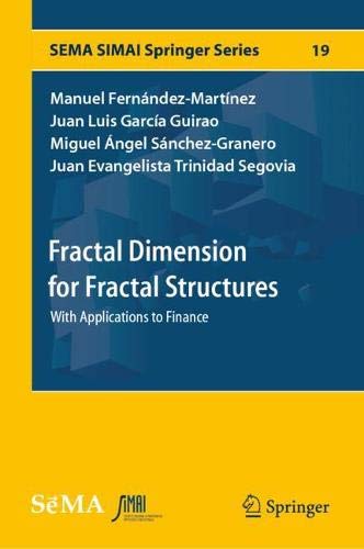 Fractal Dimension for Fractal Structures: With Applications to Finance (SEMA SIMAI Springer Series, Band 19)
