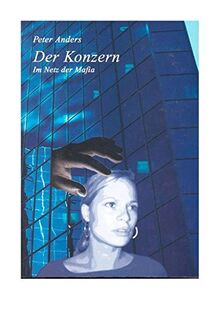 Der Konzern: Im Netz der Mafia