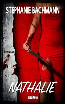 Nathalie: Die Rache ist mein - Thriller