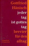 jeder tag ist gottes tag. brevier für den alltag