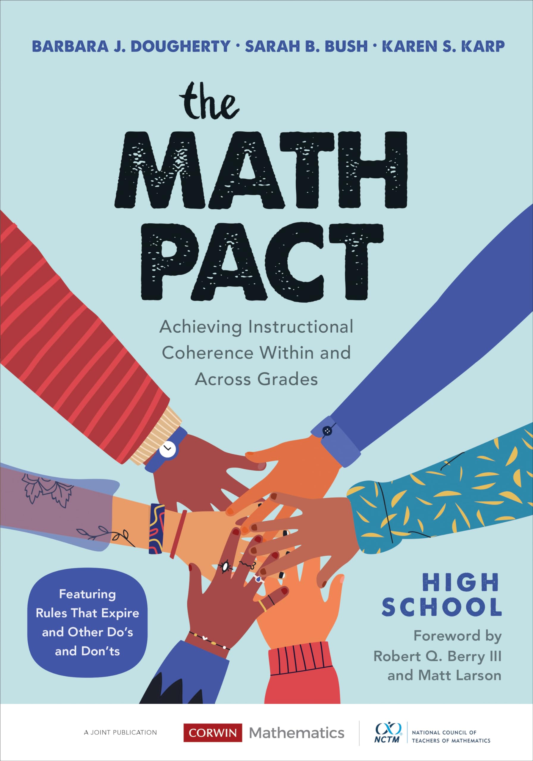 The Math Pact, High School: Achieving Instructional Coherence Within and Across Grades (Corwin Mathematics)