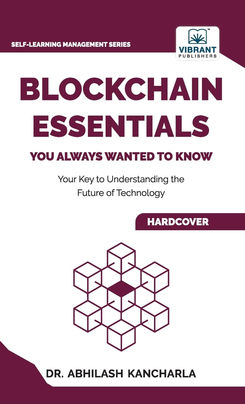 Blockchain Essentials You Always Wanted To Know (Self-Learning Management Series)