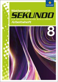 Sekundo: Mathematik für differenzierende Schulformen - Ausgabe 2009: Arbeitsheft 8