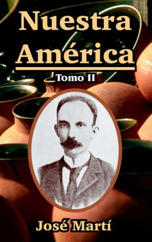 Nuestra America: Tomo II