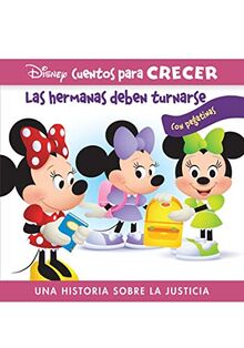 LAS HERMANAS DEBEN TURNARSE. DISNEY CUENTOS PARA CRECER: UNA HISTORIA SOBRE LA JUSTICA CON PEGATINAS (GROWING UP STORIES)