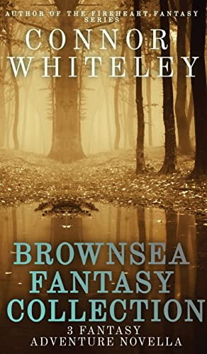 Brownsea Fantasy Collection: 3 Fantasy Novellas (The Brownsea Fantasy, Band 4)