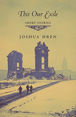 This Our Exile: Short Stories