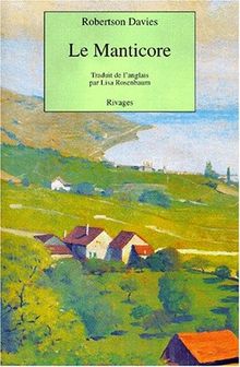 La trilogie de Deptford. Vol. 2. Le manticore