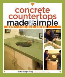 Concrete Countertops Made Simple (Made Simple (Taunton Press))