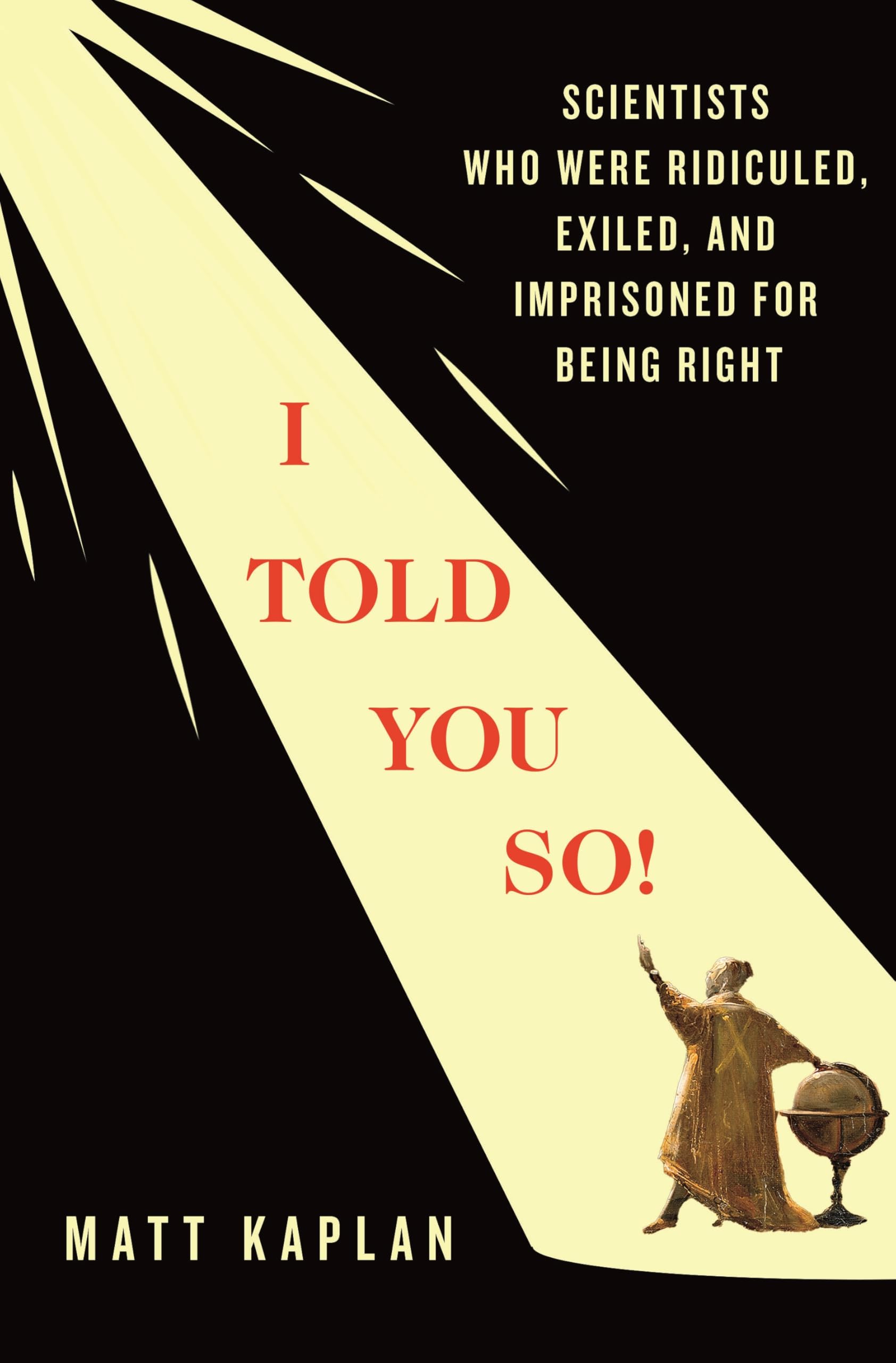 I Told You So! - Neuware
