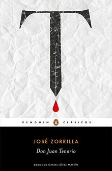 Don Juan Tenorio (PENGUIN CLÁSICOS, Band 27001)