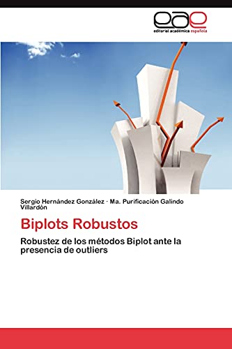 Biplots Robustos: Robustez de los métodos Biplot ante la presencia de outliers