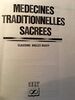 Medecines traditionnelles sacrees (Bibliotheque de l'irrationnel et des grands mysteres) (French Edition)