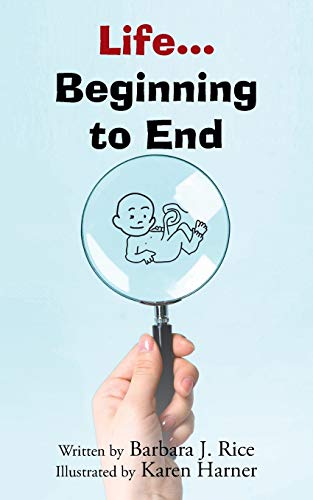 Life . . . Beginning to End