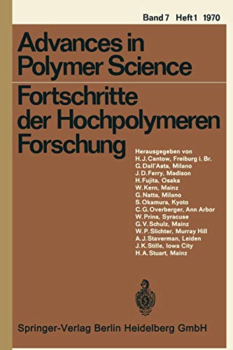 Fortschritte der Hochpolymeren Forschung (Advances in Polymer Science, 7/1)