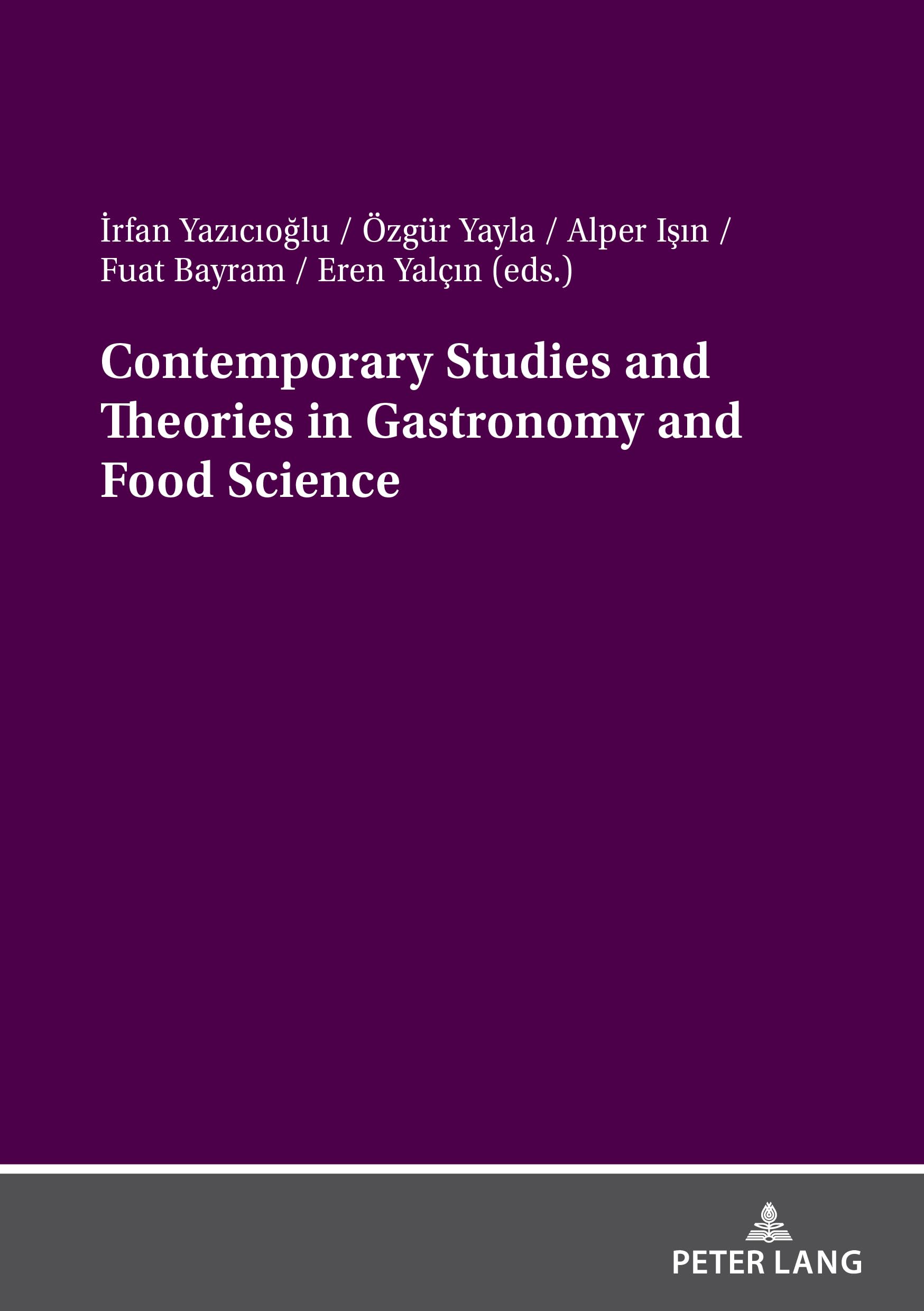 Contemporary Studies and Theories in Gastronomy and Food Science: DE