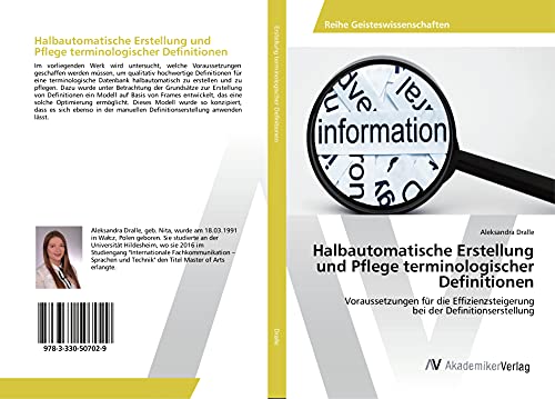Halbautomatische Erstellung und Pflege terminologischer Definitionen: Voraussetzungen für die Effizienzsteigerung bei der Definitionserstellung