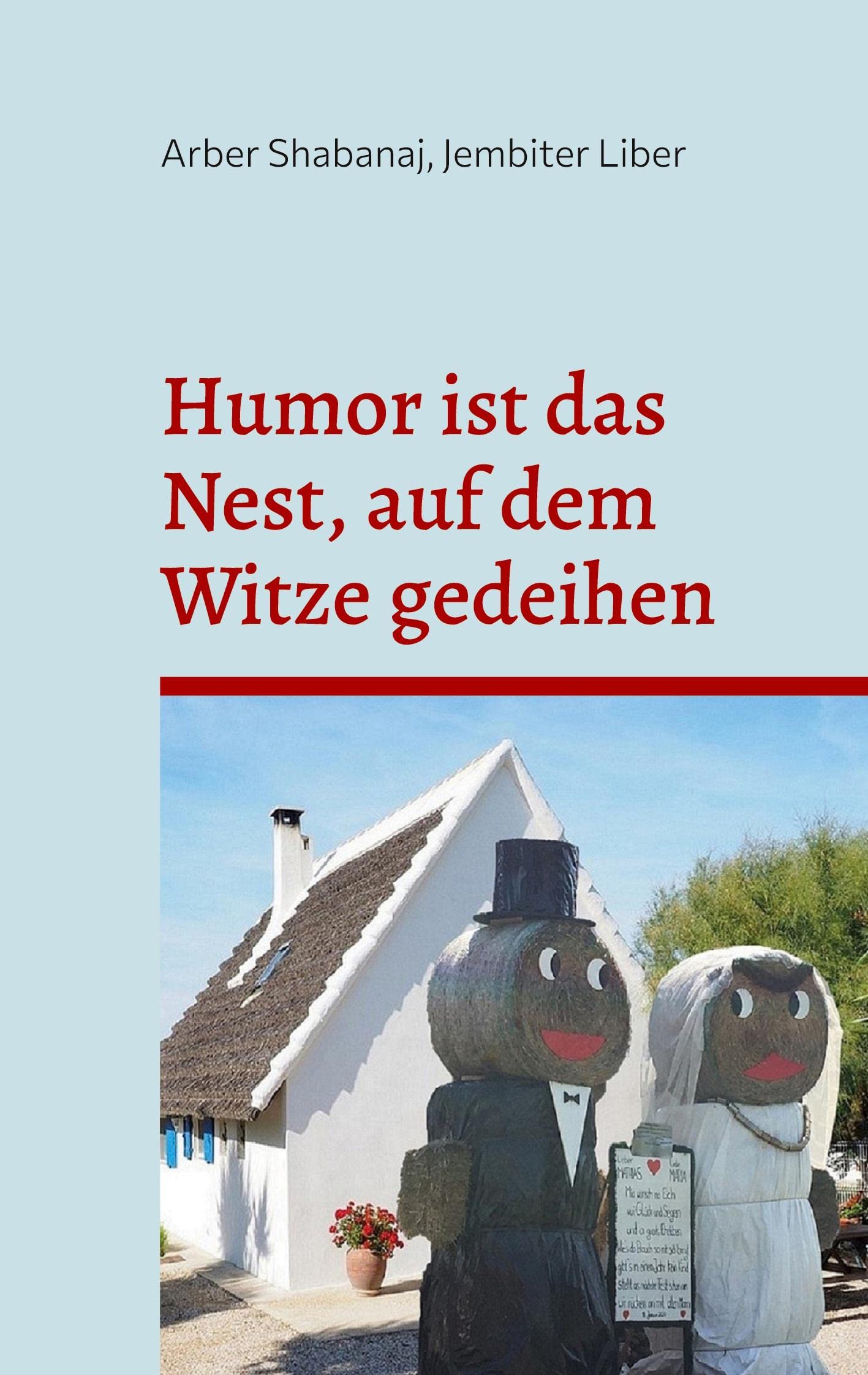 Humor ist das Nest, auf dem Witze gedeihen: Vielfältiger Humor