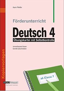 Förderunterricht Deutsch 4: Sinnerfassend lesen, korrekt abschreiben im 4. Schuljahr