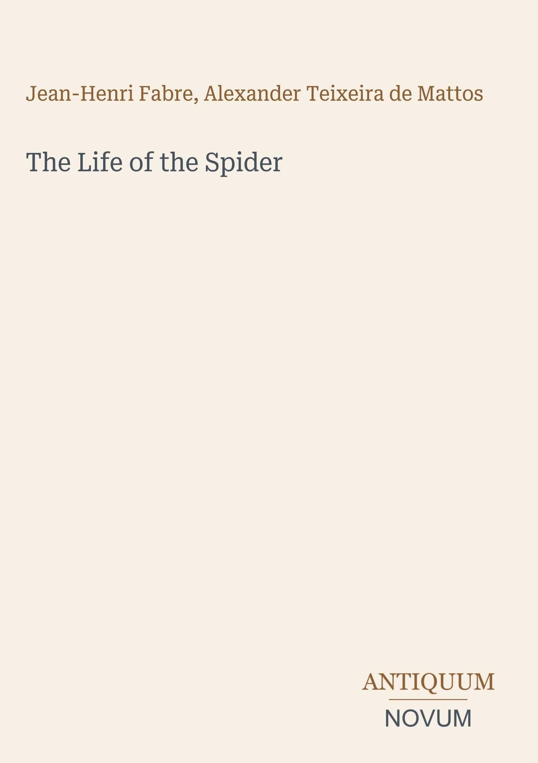 The Life of the Spider