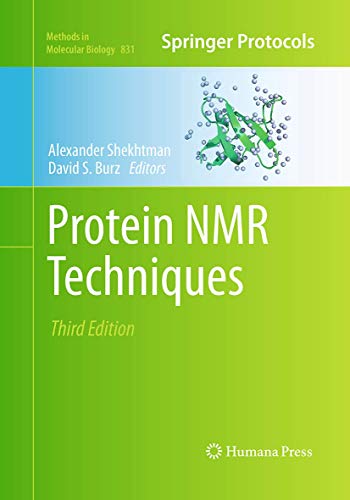 Protein NMR Techniques (Methods in Molecular Biology, 831, Band 831)