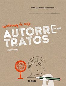 Autorretratos (Cuadernos de arte, Band 1)