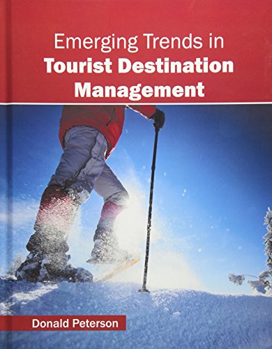 Emerging Trends in Tourist Destination Management
