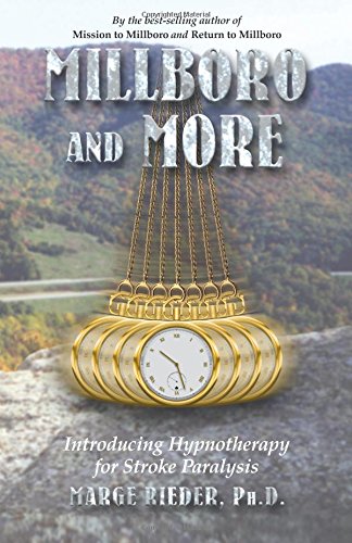 Millboro and More: Introducing Hypnotherapy for Stroke Paralysis
