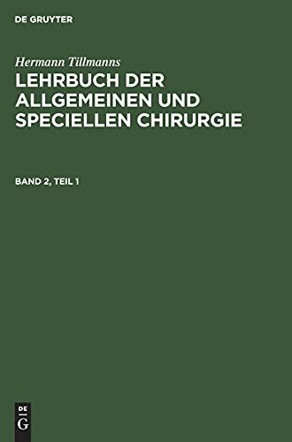 Lehrbuch der Speciellen Chirurgie, Teil 1: LBASC-B, Band 2, Teil 1