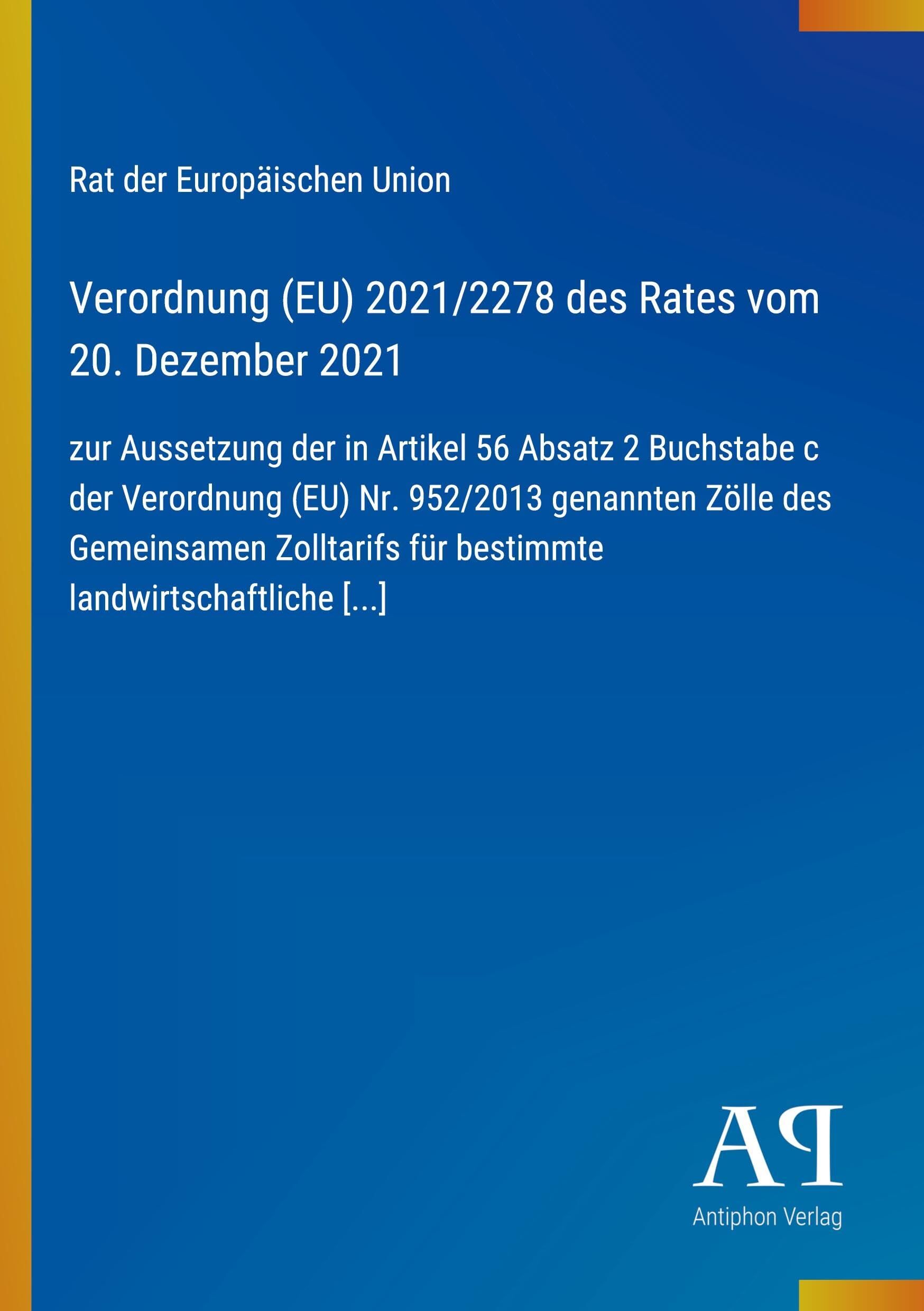Verordnung (EU) 2021/2278 des Rates vom 20. Dezember 2021
