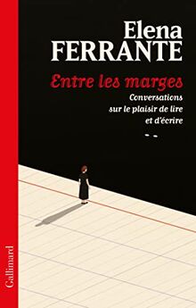 Entre les marges : conversations sur le plaisir de lire et d'écrire