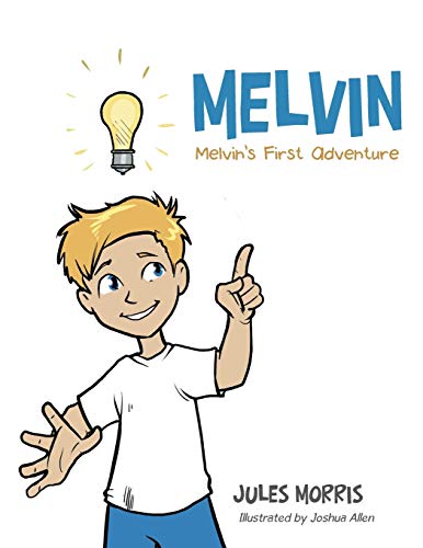 Melvin: Melvin's First Adventure