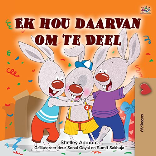I Love to Share (Afrikaans Book for Kids) (Afrikaans Bedtime Collection)