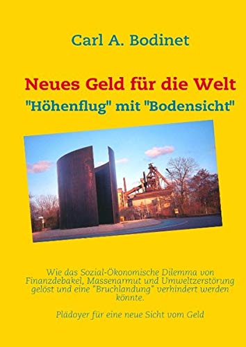 Neues Geld für die Welt: Höhenflug mit Bodensicht