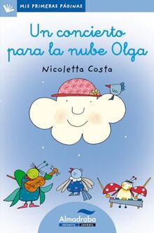 Un concierto para la nube Olga (letra cursiva) (Mis Primeras Páginas, Band 13)