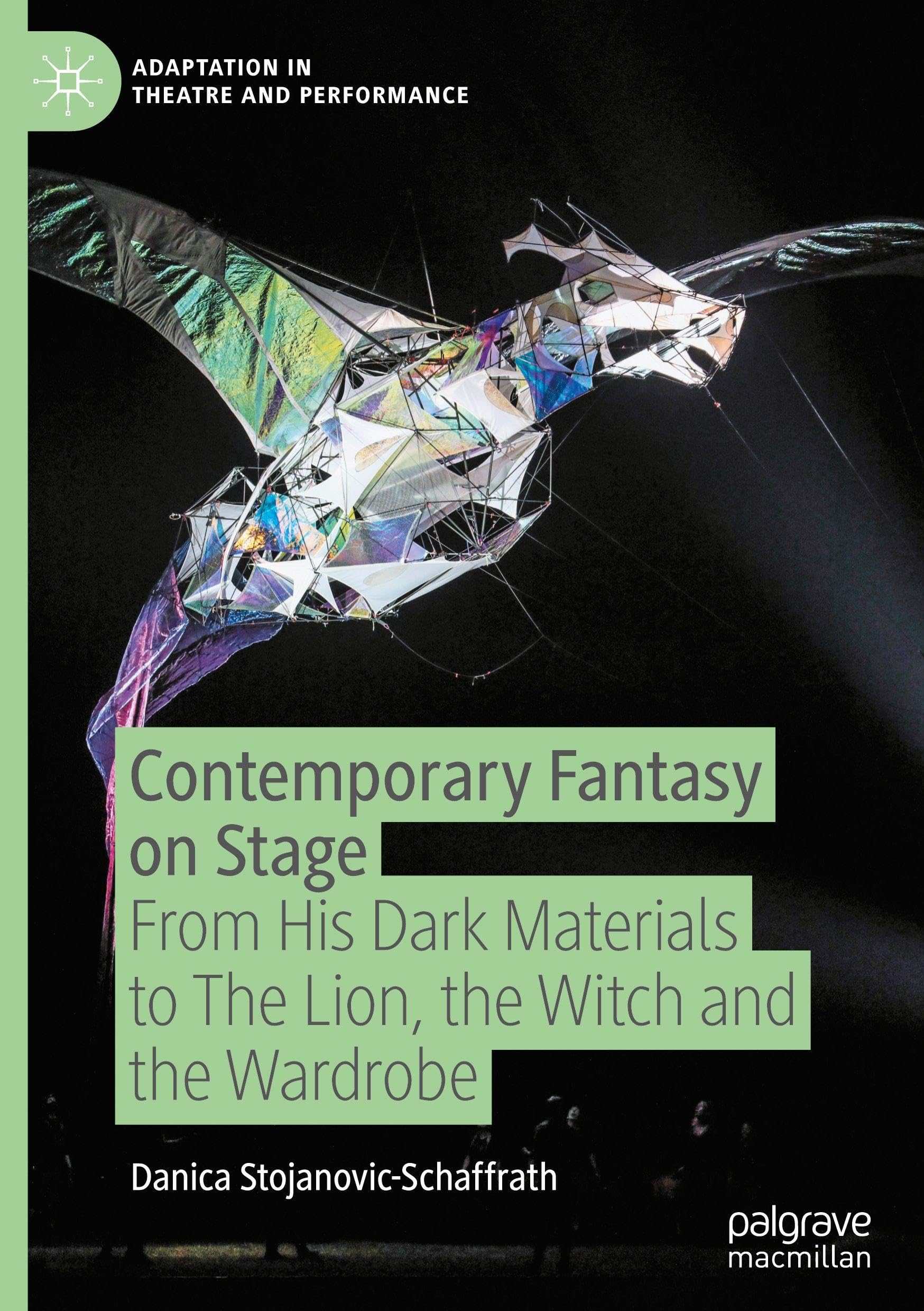Contemporary Fantasy on Stage