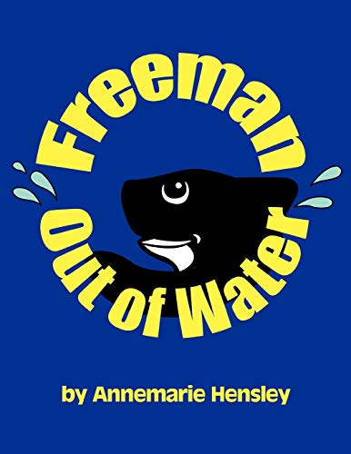 Freeman Out Of Water